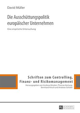 E-Book (pdf) Die Ausschüttungspolitik europäischer Unternehmen von David Müller