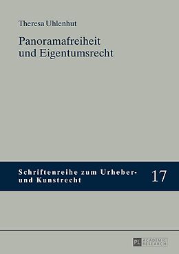 E-Book (pdf) Panoramafreiheit und Eigentumsrecht von Theresa Uhlenhut