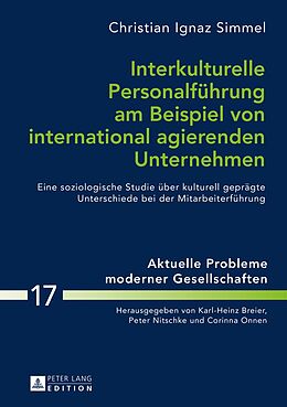 E-Book (pdf) Interkulturelle Personalführung am Beispiel von international agierenden Unternehmen von Christian Ignaz Simmel
