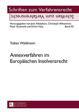 E-Book (pdf) Annexverfahren im Europäischen Insolvenzrecht von Tobias Waldmann