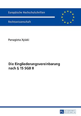 E-Book (pdf) Die Eingliederungsvereinbarung nach § 15 SGB II von Panagiota Xylaki