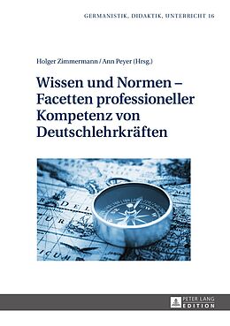 E-Book (pdf) Wissen und Normen  Facetten professioneller Kompetenz von Deutschlehrkräften von 