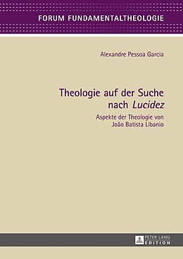 E-Book (pdf) Theologie auf der Suche nach «Lucidez» von Alexandre Pessoa Garcia