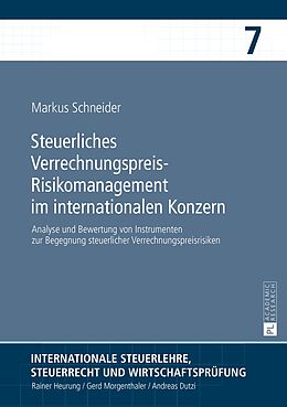 E-Book (pdf) Steuerliches Verrechnungspreis-Risikomanagement im internationalen Konzern von Markus Schneider