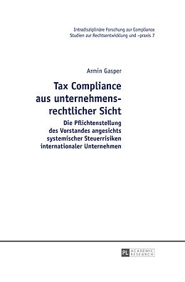 E-Book (pdf) Tax Compliance aus unternehmensrechtlicher Sicht von Armin Gasper