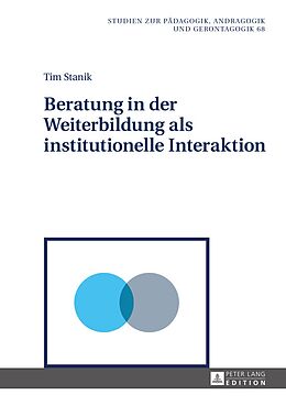 E-Book (pdf) Beratung in der Weiterbildung als institutionelle Interaktion von Tim Stanik