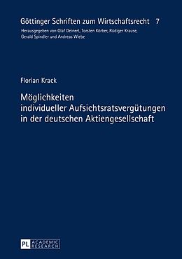 E-Book (pdf) Möglichkeiten individueller Aufsichtsratsvergütungen in der deutschen Aktiengesellschaft von Florian Krack