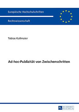 E-Book (pdf) Ad-hoc-Publizität von Zwischenschritten von Tobias Kallmaier