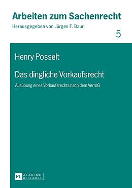 E-Book (pdf) Das dingliche Vorkaufsrecht von Henry Posselt