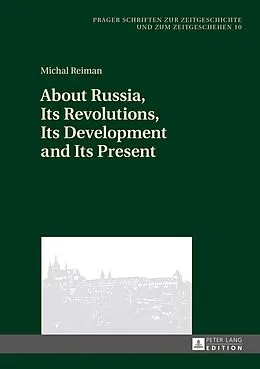 E-Book (pdf) About Russia, Its Revolutions, Its Development and Its Present von Michal Reiman