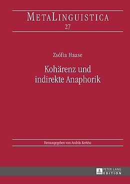 E-Book (pdf) Kohärenz und indirekte Anaphorik von Zsófia Haase