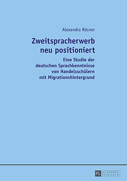 E-Book (pdf) Zweitspracherwerb neu positioniert von Alexandra Rösner