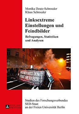 E-Book (pdf) Linksextreme Einstellungen und Feindbilder von Monika Deutz-Schroeder, Klaus Schroeder