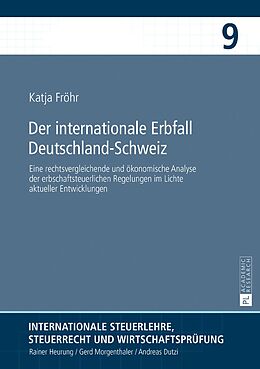 E-Book (pdf) Der internationale Erbfall DeutschlandSchweiz von Katja Fröhr