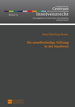 E-Book (epub) Die unselbständige Stiftung in der Insolvenz von Nina Rohrberg-Braun