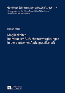 E-Book (epub) Möglichkeiten individueller Aufsichtsratsvergütungen in der deutschen Aktiengesellschaft von Florian Krack