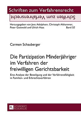 E-Book (epub) Die Partizipation Minderjähriger im Verfahren der freiwilligen Gerichtsbarkeit von Carmen Schauberger