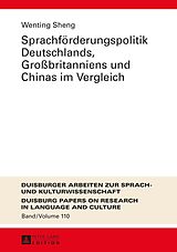 E-Book (epub) Sprachförderungspolitik Deutschlands, Großbritanniens und Chinas im Vergleich von Wenting Sheng