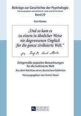 E-Book (epub) Karl Marbe: Zeitgemäße populäre Betrachtungen für die kultivierte Welt von 