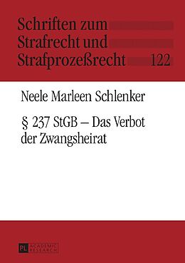 E-Book (epub) § 237 StGB  Das Verbot der Zwangsheirat von Neele Marleen Schlenker