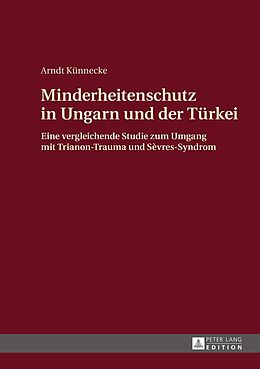 E-Book (epub) Minderheitenschutz in Ungarn und der Türkei von Arndt Künnecke