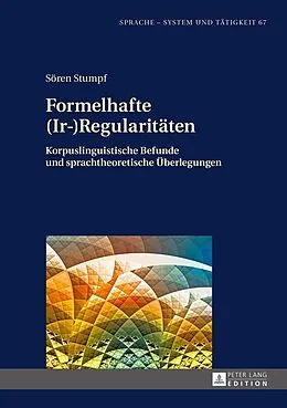 E-Book (epub) Formelhafte (Ir-)Regularitäten von Sören Stumpf