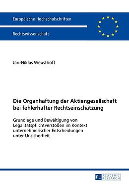 E-Book (epub) Die Organhaftung der Aktiengesellschaft bei fehlerhafter Rechtseinschätzung von Weusthoff