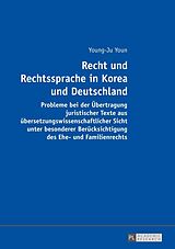 E-Book (epub) Recht und Rechtssprache in Korea und Deutschland von Young-Ju Youn