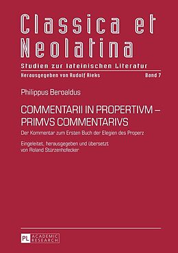 E-Book (epub) COMMENTARII IN PROPERTIVM - PRIMVS COMMENTARIVS von Roland Stürzenhofecker