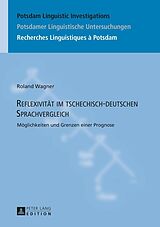 E-Book (epub) Reflexivität im tschechisch-deutschen Sprachvergleich von Roland Wagner