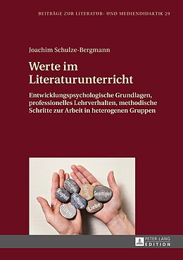 E-Book (epub) Werte im Literaturunterricht von Joachim Schulze-Bergmann
