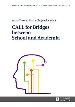 E-Book (epub) CALL for Bridges between School and Academia von 