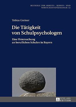 E-Book (epub) Die Tätigkeit von Schulpsychologen von Tobias Greiner