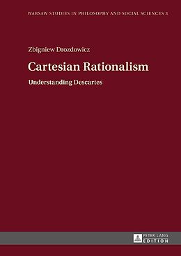 E-Book (epub) Cartesian Rationalism von Drozdowicz Zbigniew Drozdowicz