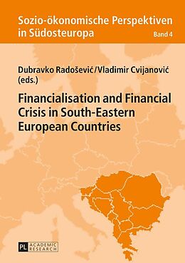 E-Book (epub) Financialisation and Financial Crisis in South-Eastern European Countries von 