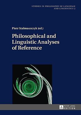 E-Book (epub) Philosophical and Linguistic Analyses of Reference von 