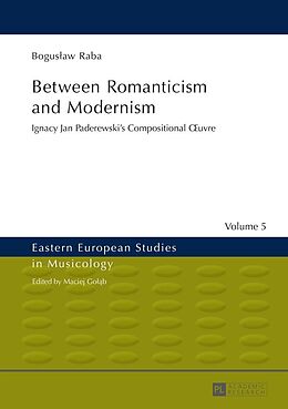 E-Book (epub) Between Romanticism and Modernism von Raba Boguslaw Raba