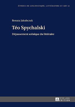 eBook (epub) Téo Spychalski de Renata Jakubczuk