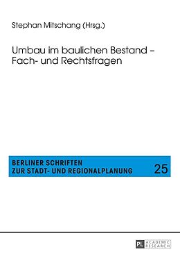 E-Book (epub) Umbau im baulichen Bestand  Fach- und Rechtsfragen von 
