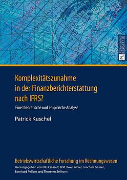 E-Book (epub) Komplexitätszunahme in der Finanzberichterstattung nach IFRS? von Patrick Kuschel