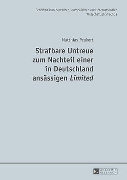 E-Book (epub) Strafbare Untreue zum Nachteil einer in Deutschland ansässigen «Limited» von Matthias Peukert