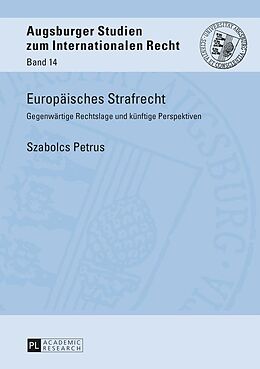 E-Book (epub) Europäisches Strafrecht von Szabolcs Petrus