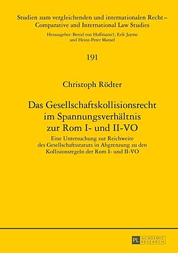 E-Book (epub) Das Gesellschaftskollisionsrecht im Spannungsverhältnis zur Rom I- und II-VO von Christoph Rödter
