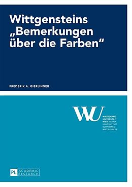E-Book (epub) Wittgensteins «Bemerkungen über die Farben» von Frederik Gierlinger