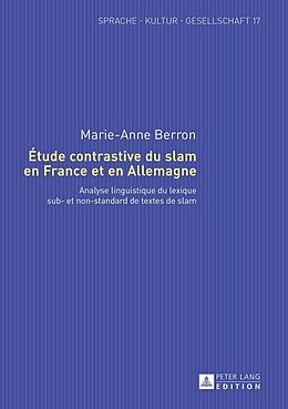 E-Book (epub) Étude contrastive du slam en France et en Allemagne von Marie-Anne Berron