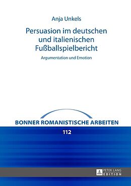 E-Book (epub) Persuasion im deutschen und italienischen Fußballspielbericht von Anja Unkels