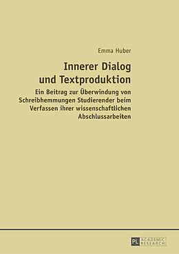 E-Book (epub) Innerer Dialog und Textproduktion von Emma Huber