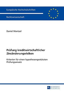 E-Book (epub) Prüfung kreditwirtschaftlicher Zinsänderungsrisiken von Daniel Mantzel