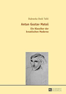 E-Book (epub) Antun Gustav Mato von Dubravka Oraic Tolic