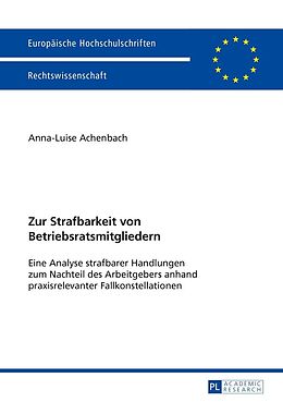 E-Book (epub) Zur Strafbarkeit von Betriebsratsmitgliedern von Anna-Luise Achenbach